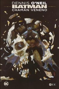 Grandes Novelas Gráficas: Batman: Chamán/Veneno