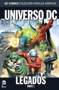 Colección Novelas Gráficas DC Comics #45: Universo DC: Legados [Parte 1]