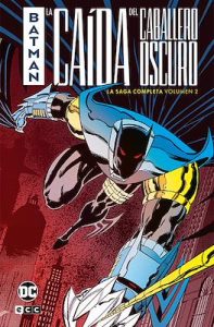 Batman: La caída del Caballero Oscuro – La saga completa #2