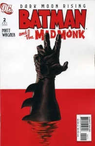 Batman and the Mad Monk Vol 1 #2: Dark Moon Rising, Part II of VI