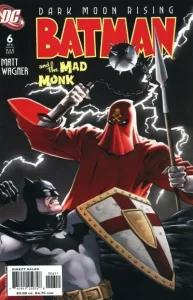 Batman and the Mad Monk Vol 1 #6: Dark Moon Rising, Part VI of VI