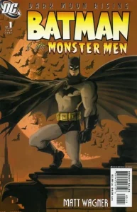 Batman and the Monster Men Vol 1 #1