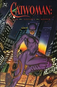 Catwoman Vol 1 #1-4: Catwoman: Her Sister’s Keeper