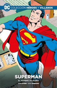 Colección Héroes y Villanos #42: Superman: El Hombre De Acero